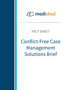 MediSked Fact Sheet Cover: Conflict-Free Case Management Solutions Brief