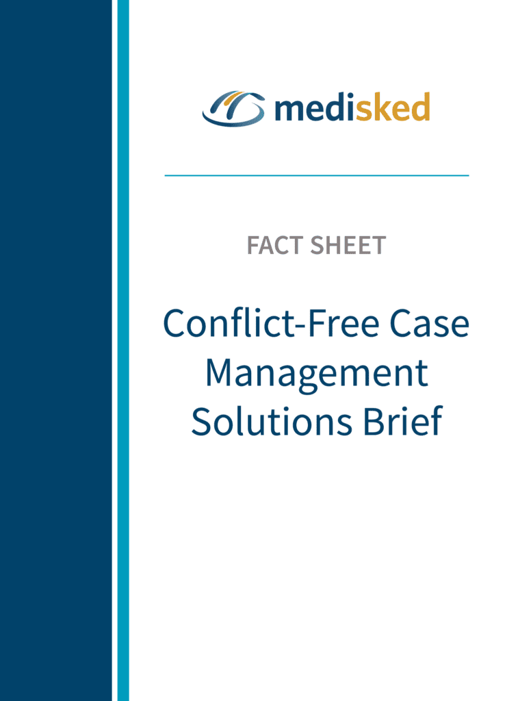 MediSked Fact Sheet Cover: Conflict-Free Case Management Solutions Brief