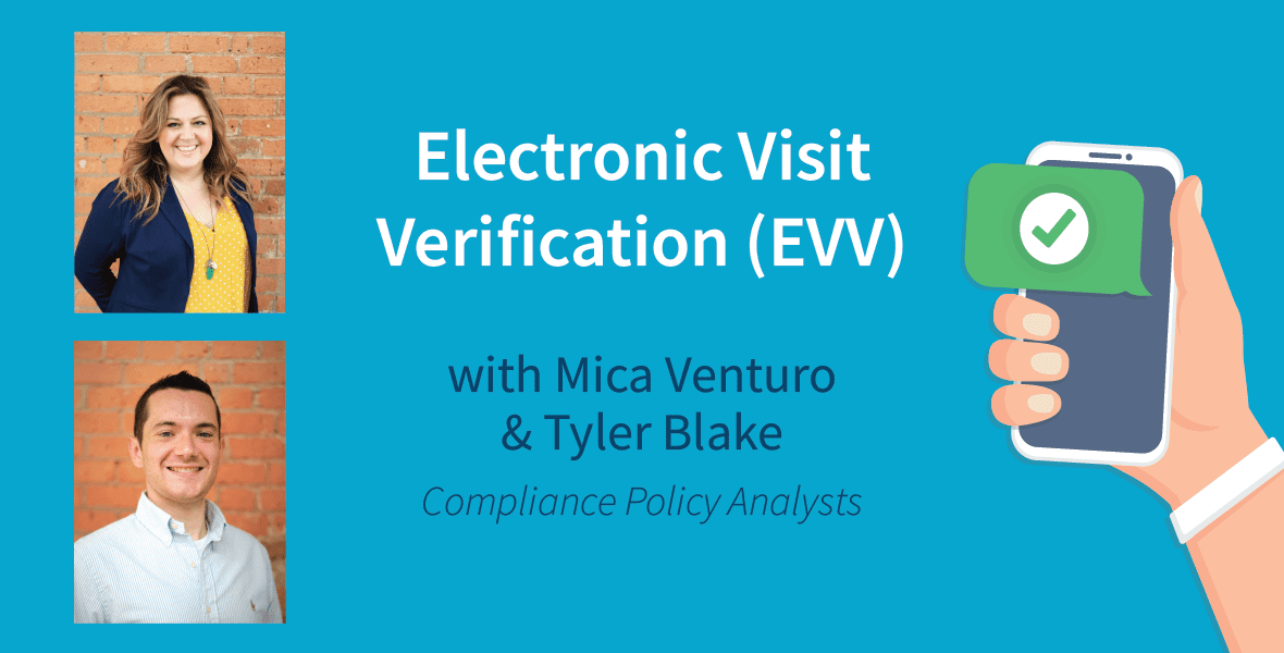 Electronic Visit Verification Knowing is Half the Battle MediSked