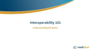 Interoperability 101: Understanding the Basics