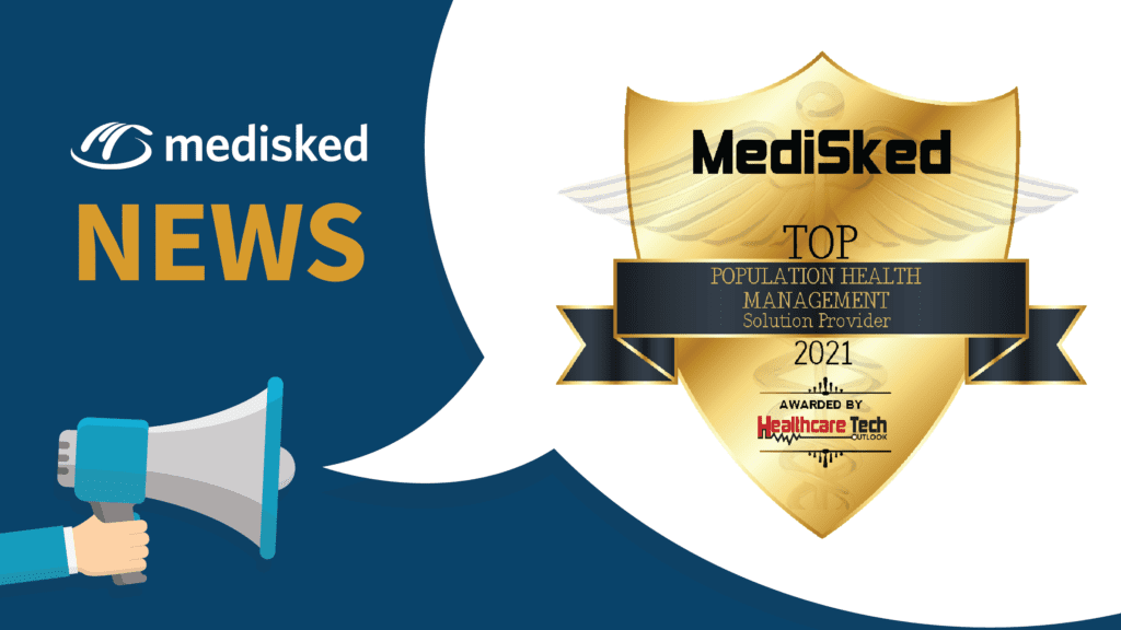 MediSked News - Top Population Health Management Solution Provider 2021 Awarded By Healthcare Tech Outlook