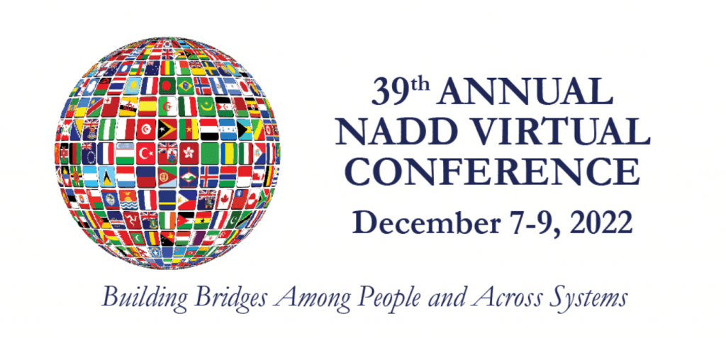 39th Annual NADD Virtual Conference December 7-9, 2022