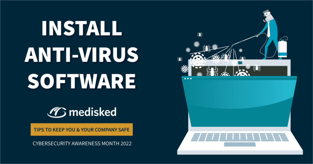 Install Anti-Virus Software