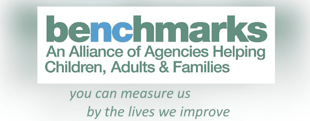 Benchmarks: An Alliance of Agencies Helping Children, Adults & Families