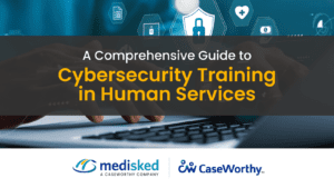 A Comprehensive Guide to Cybersecurity Training in Human Services